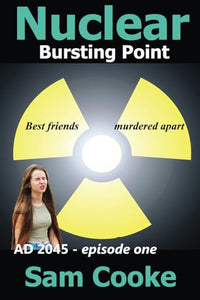 Nuclear: Bursting Point (AD 2045) 