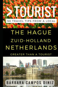 Greater Than a Tourist - The Hague Zuid-Holland Netherlands 