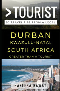 Greater Than a Tourist - Durban KwaZulu-Natal South Africa 