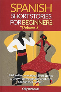 Spanish Short Stories For Beginners Volume 2 