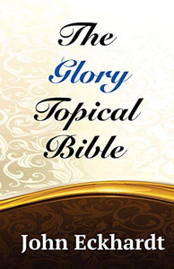 The Glory Topical Bible 