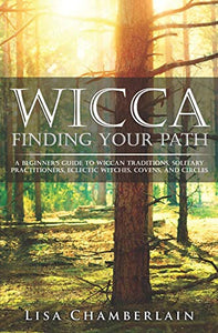 Wicca Finding Your Path 