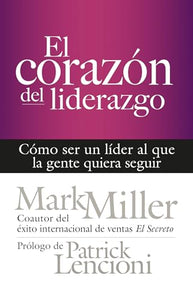 El corazón del liderazgo 