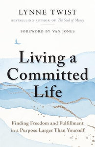 Living a Committed Life 