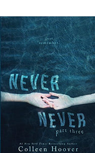 Never Never, Part Three 