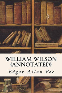 William Wilson (annotated) 