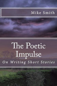 The Poetic Impulse 