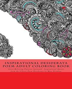 Inspirational Desiderata Poem Adult Coloring Book 