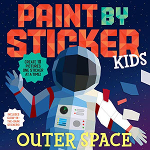 Paint by Sticker Kids: Outer Space 