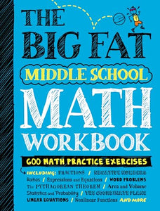 The Big Fat Middle School Math Workbook 