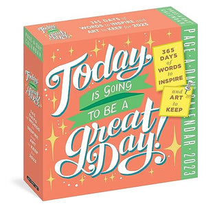 Today Is Going to Be a Great Day! Page-A-Day Calendar 2023 