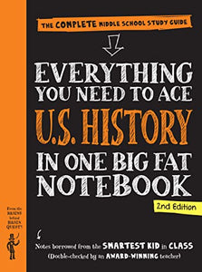 Everything You Need to Ace U.S. History in One Big Fat Notebook, 2nd Edition 