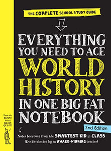 Everything You Need to Ace World History in One Big Fat Notebook, 2nd Edition (UK Edition) 