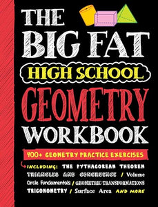 The Big Fat High School Geometry Workbook 