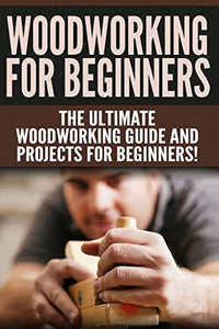 WOODWORKING for Beginners 