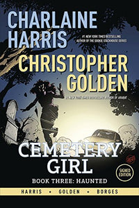 Charlaine Harris Cemetery Girl Book Three: Haunted Signed Edition 