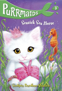 Purrmaids #3: Seasick Sea Horse 