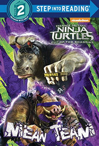 Mean Team (Teenage Mutant Ninja Turtles: Out of the Shadows) 