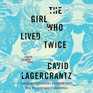 The Girl Who Lived Twice 