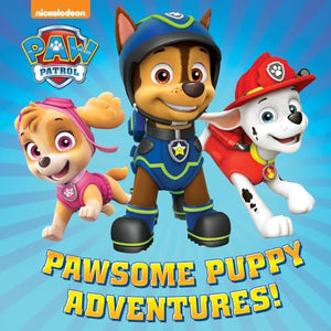 Pawsome Puppy Adventures! (PAW Patrol) 