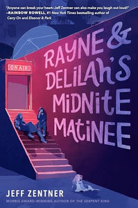 Rayne & Delilah's Midnite Matinee 