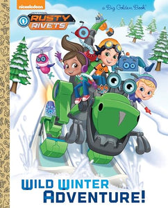 Wild Winter Adventure! (Rusty Rivets) 