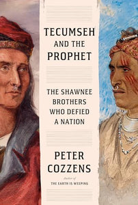 Tecumseh and the Prophet 