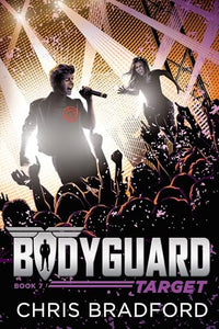 Bodyguard: Target (Book 7) 