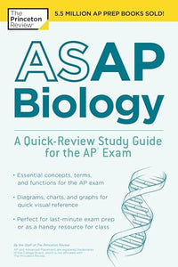 ASAP Biology: A Quick-Review Study Guide for the AP Exam 