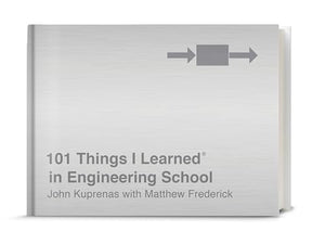 101 Things I Learned in Engineering School 