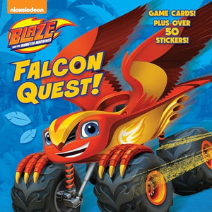 Falcon Quest! (Blaze and the Monster Machines) 