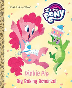 Pinkie Pie: Big Baking Bonanza! (My Little Pony) 