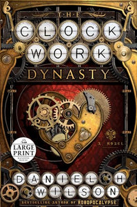 The Clockwork Dynasty 