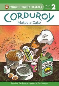 Corduroy Makes a Cake 