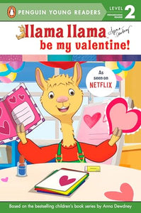 Llama Llama Be My Valentine! 