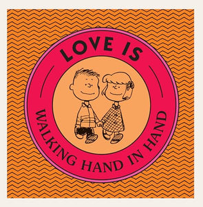 Love Is Walking Hand in Hand 