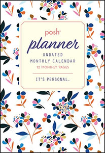 Posh: Perpetual Undated Monthly Pocket Planner Calendar 