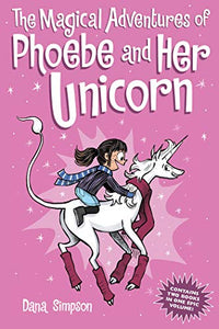 The Magical Adventures of Phoebe and Her Unicorn 