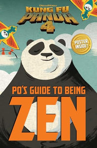 Po's Guide to Being Zen 