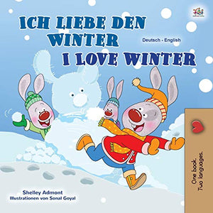 I Love Winter (German English Bilingual Book for Kids) 