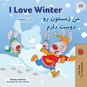 I Love Winter (English Farsi Bilingual Book for Kids - Persian) 