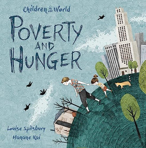 Children in Our World: Poverty and Hunger 