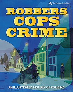 Robbers, Cops, Crime 