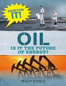 Question It!: Oil 