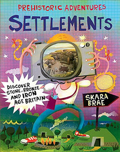 Prehistoric Adventures: Settlements 