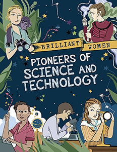 Brilliant Women: Pioneers of Science and Technology 