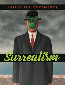 Inside Art Movements: Surrealism 