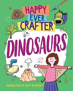 Happy Ever Crafter: Dinosaurs 