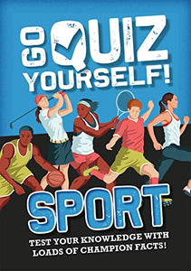 Go Quiz Yourself!: Sport 