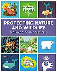 Green Tech: Protecting Nature and Wildlife 